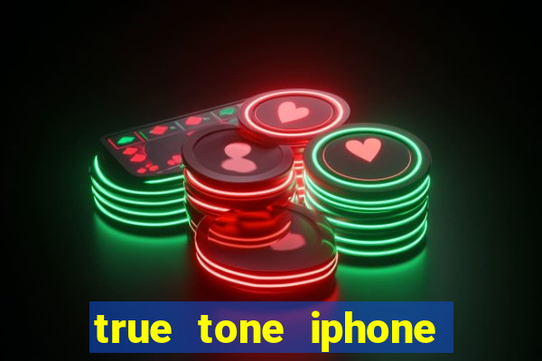 true tone iphone economiza energia